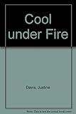 Cool under fire