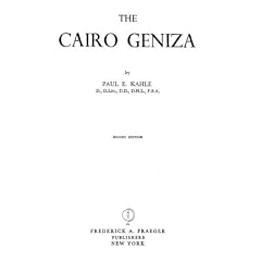 The Cairo Geniza (British Academy, London, Schweich Lectures on Biblical Archaeology Series 1930)