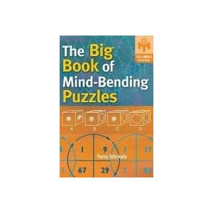 The Big Book of Mind-Bending Puzzles - Terry Stickels