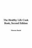 The Healthy Life Cook Book