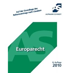 Europarecht: 15 F�lle. Auf der Grundlage des Reformvertrags nach Lissabon