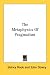 Book The Metaphysics Of Pragmatism