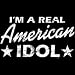 Youth T-Shirt : Im A Real American Idol - Funny
