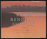 Ruth Rendell's Suffolk