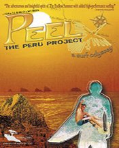 Peel: The Peru Project - A Surf Odyssey