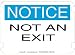 10 x 14 Standard Notice Signs- Not An Exit