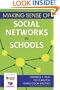 Making Sense of Social Networks in Schools