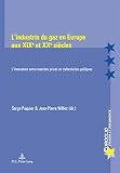 L'industrie du gaz en Europe aux XIXe et XXe siècles : l'innovation entre marchés privés et collectivités publiques