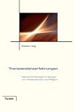 transzendenzerfahrungen.,nahtod,erlebnisse,im,spiegel,von,wissenschaft,und,religion