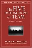 The Five Dysfunctions of a Team