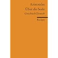 �ber die Seele: Griechisch/Deutsch