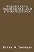 Walden, Civil Disobedience, and Other Writings
