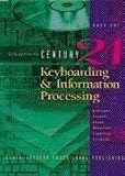 CENTURY 21 Keyboarding & Information Processing: Book One, 150 Lessons