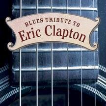 CD-Charts  Search : Blues Tribute to Eric Clapton