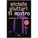 Il mostro. Anatomia di un indagine