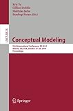 Conceptual Modeling: 33rd International Conference, ER 2014, Atlanta, GA, USA, October 27-29,2014. Proceedings (Lecture Notes in Computer Science / ... Applications, incl. Internet/Web, and HCI)