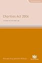 Charities Act 2006: A Guide to the New Law