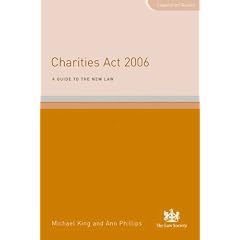 Charities Act 2006: A Guide to the New Law