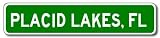 PLACID LAKES, FLORIDA City Limit Sign - Aluminum - 6 x 24 inches