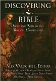 Discovering the Bible: Story and Faith of the Biblical Communities