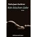 Kein bisschen Liebe