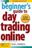 A Beginner s Guide to Day Trading Online, 2nd Edition