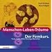 Menschen-Leben-Tr�ume: Der Firmkurs. Texte, Lieder, Bilder f�r junge Menschen