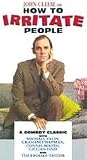 How to Irritate People [VHS]