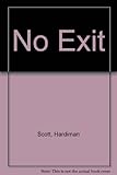 No exit
