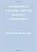 Cartographies of Knowledge: Exploring Qualitative Epistemologies