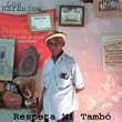 Respeta Mi Tambo