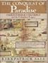 The Conquest of Paradise: Christopher Columbus and the Columbian Legacy