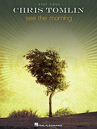 Chris Tomlin - See the Morning - Easy Piano Personality