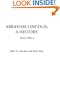 Abraham Lincoln: A History, Volume 2