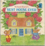 Books : Richard Scarry's Best House Ever