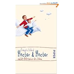 Hector & Hector und die Geheimnisse des Lebens