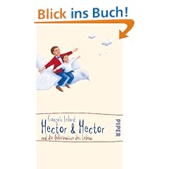 Hector & Hector und die Geheimnisse des Lebens