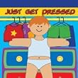 Just Get Dressed