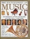 The Encyclopedia of Music : Musical Instruments and the Art of Music-Making