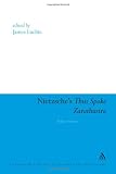 Nietzsche's Thus Spoke Zarathustra: Before Sunrise (Continuum Studies in Continental Philosophy) Books