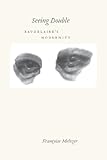Seeing double : Baudelaire's modernity