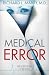 Medical Error (Prescription for Trouble Series #2) Publisher: Abingdon Press