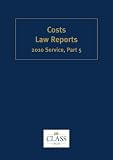 Costs Law Reports 2010/5 (Cost Law Reports)