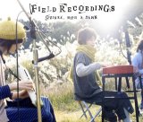 Field Recordings