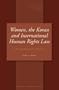 Women, the Koran and International Human Rights Law: The Experience of Pakistan (Studies in Religion, Secular Beliefs and Human Rights, Vol. 4)