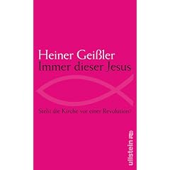 Immer dieser Jesus: Steht die Kirche vor einer Revolution?