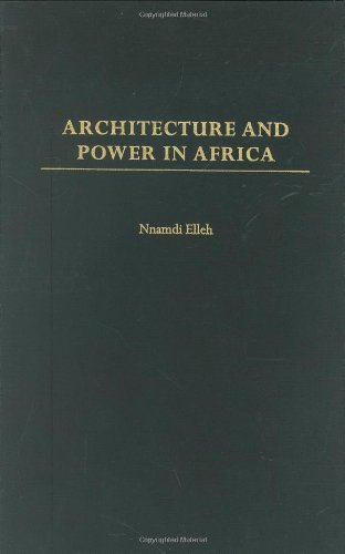 Architecture and Power in Africa