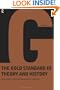 Gold Standard In Theory & History