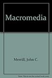 Macromedia : mission, message, and morality