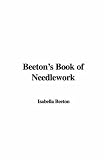 Beeton s Book of Needlework
